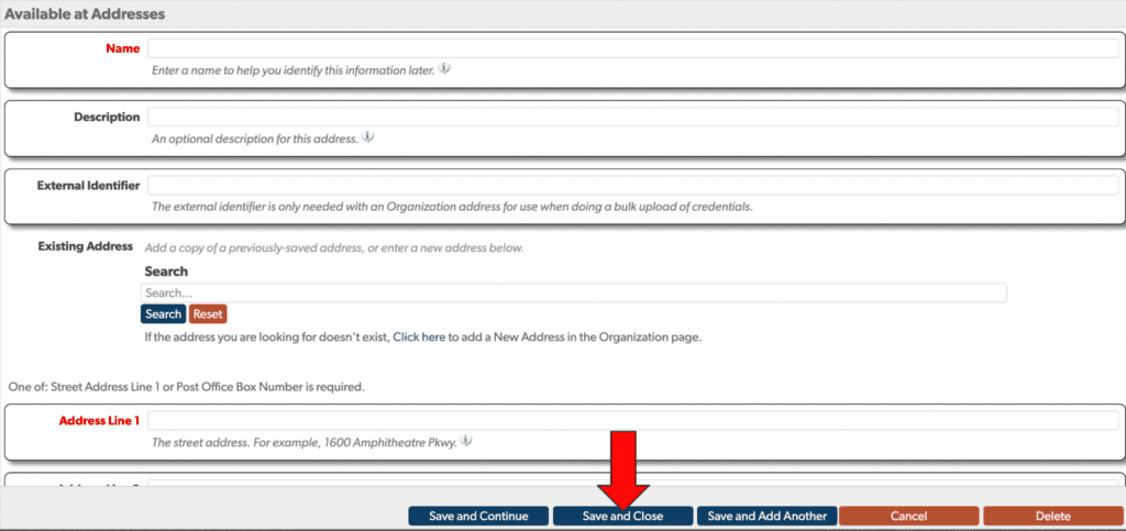 The Available At Addresses form, where you enter a physical address.